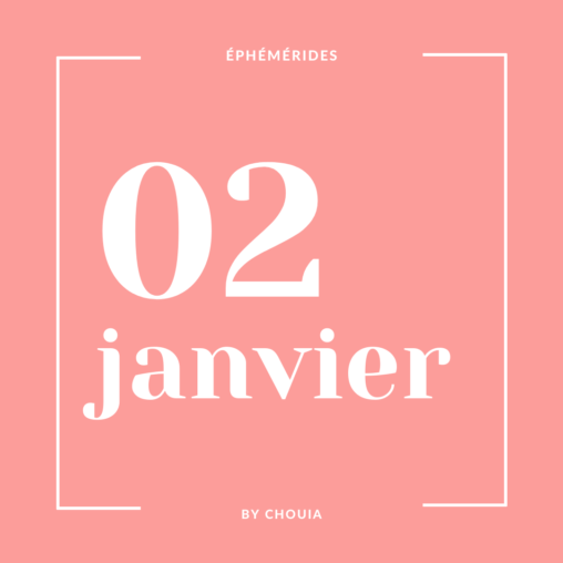 Ephéméride du 2 janiver