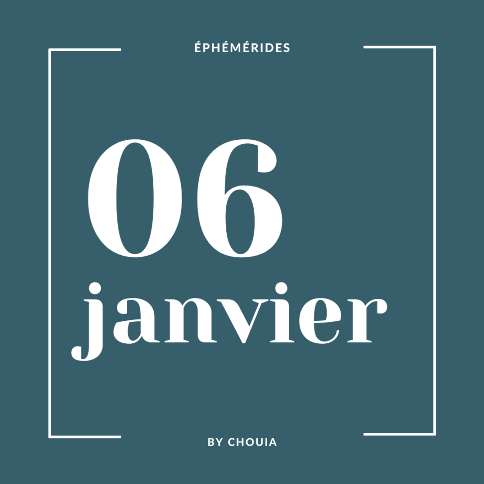 Éphémérides du 6 janvier